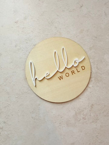 3D Hello World. Announcement Wooden Plaque.
